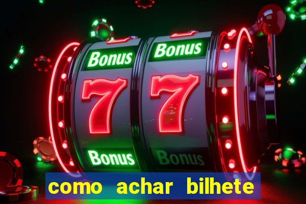 como achar bilhete premiado em rifa